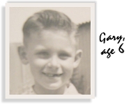 Young Gary - 6 years old